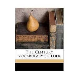 The Century vocabulary builder Publisher Nabu Press Joseph M. 1889 