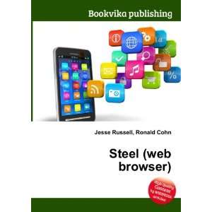  Steel (web browser) Ronald Cohn Jesse Russell Books