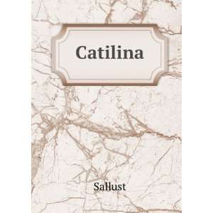  Catilina Sallust Books