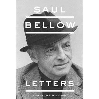 Saul Bellow Letters by Saul Bellow and Benjamin Taylor (Nov 4, 2010)