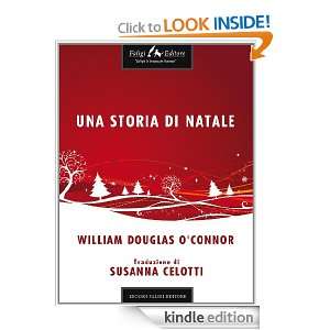 Una storia di natale (Italian Edition) William D. OConnor  