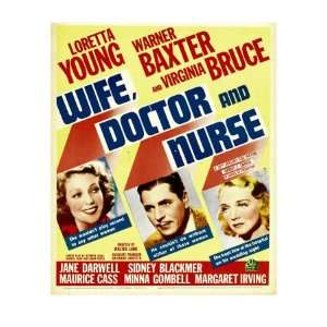 Wife, Doctor and Nurse, Loretta Young, Warner Baxter, Virginia Bruce 