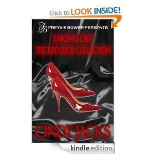 Taking Off The Red Shoe Collection Cindy Jacks  Kindle 