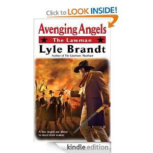 The Lawman Avenging Angels Avenging Angels Lyle Brandt  