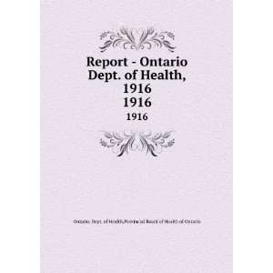   Provincial Board of Health of Ontario Ontario. Dept. of Health Books