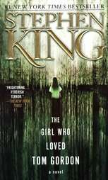 The Girl Who Loved Tom Gordon by Stephen King 2000, Paperback 