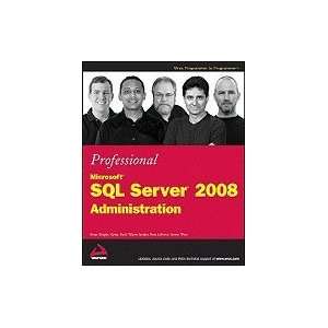  Professional Microsoft SQL Server 2008 Administration [PB,2008] Books